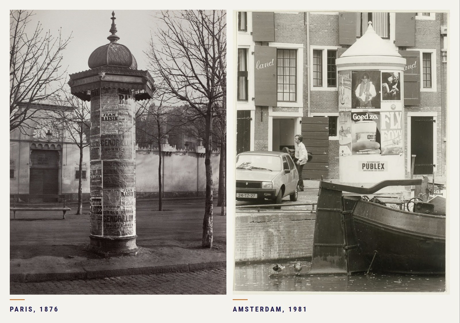 Two archive photographs side by side, labelled Paris 1876 and Amsterdam 1981. On the left a Morris column covered in overlapping theatre bills under a domed cap. On the right a white advertising column on an Amsterdam canal, pasted with beer and airline posters, with BUITENRECLAME PUBLEX and an Amsterdam telephone number printed across its base.